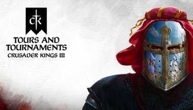 Crusader Kings III: Tours & Tournaments