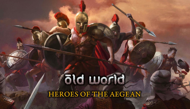 Old World - Heroes of the Aegean