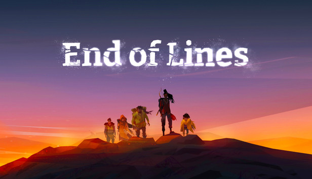End of Lines