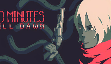 20 Minutes Till Dawn