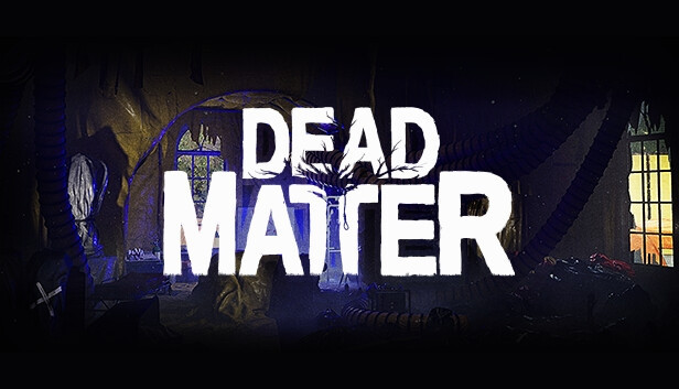 Dead Matter