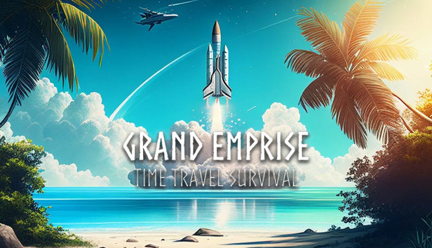 Grand Emprise: Time Travel Survival