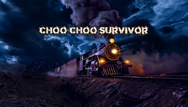 Choo Choo Survivor