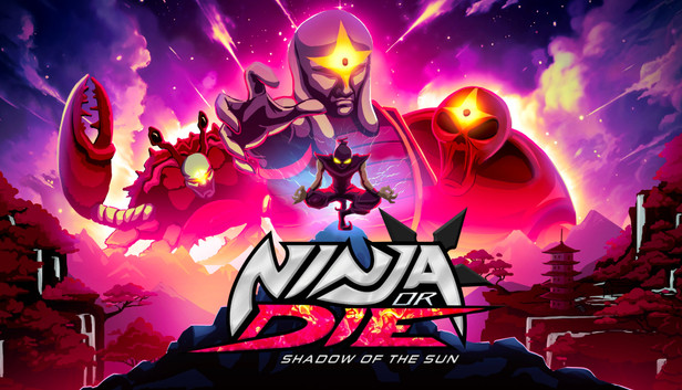 Купить Ninja Or Die: Shadow Of The Sun Steam