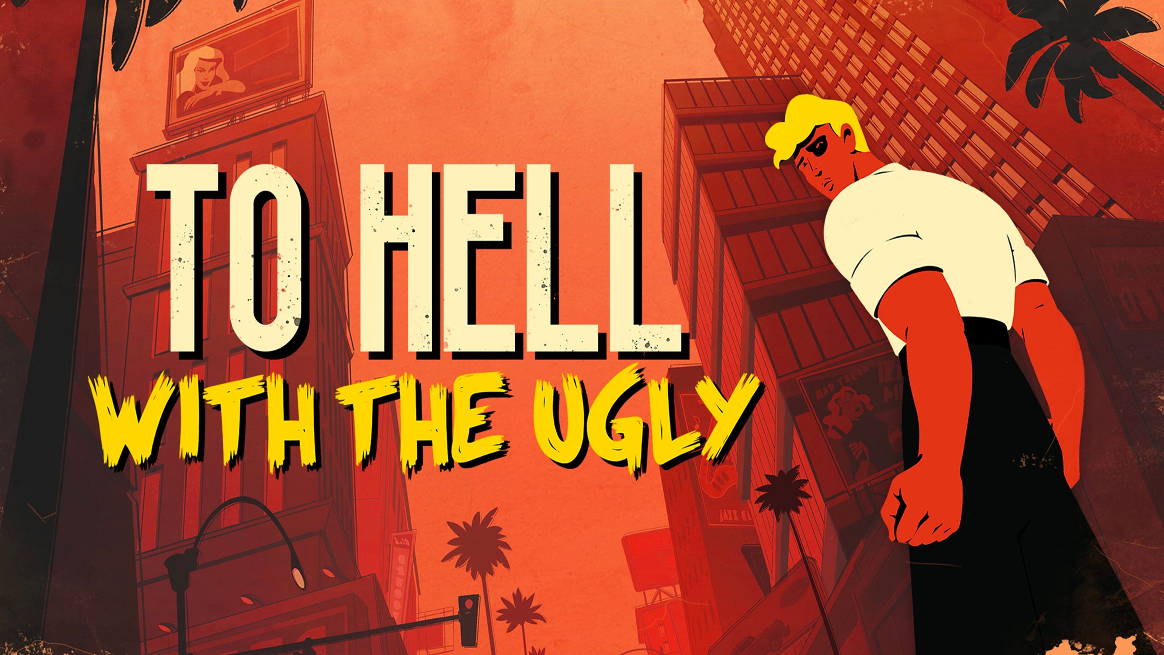 Comprar To Hell With The Ugly - PC & Mac (Steam)