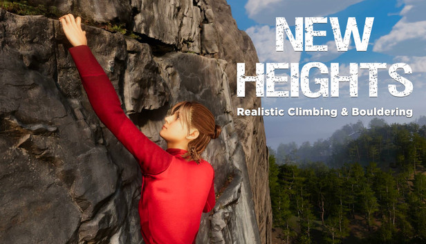 New Heights: Realistic Climbing and Bouldering