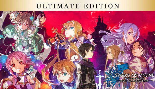 Sword Art Online Last Recollection Ultimate Edition