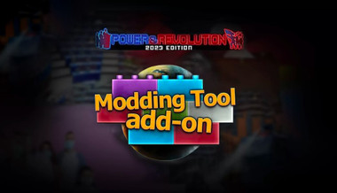Modding Tool Add-on - Power & Revolution 2023 Edition