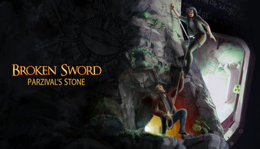 Broken Sword: Parzival’s Stone