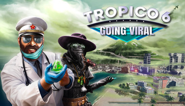 Tropico 6 - Going Viral - PC & Mac (Steam)