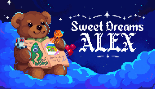 Sweet Dreams Alex