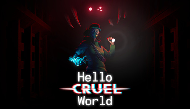 Hello Cruel World