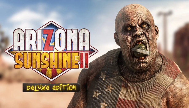 Arizona Sunshine 2 VR Deluxe Edition