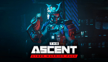 The Ascent - Cyber Warrior Pack