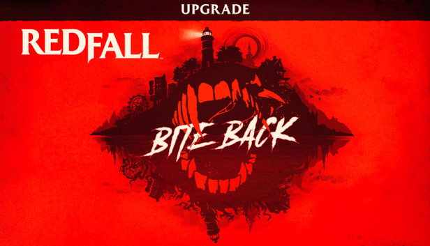 Buy Redfall Bite Back Upgrade Steam