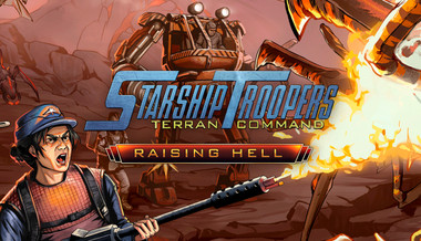 Starship Troopers: Terran Command - Raising Hell