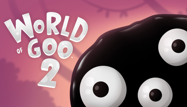 World of Goo 2