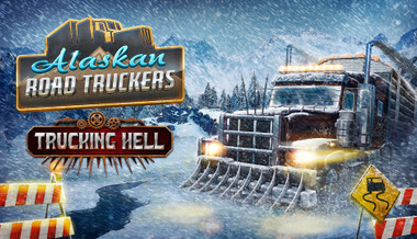 Alaskan Road Truckers: Trucking Hell