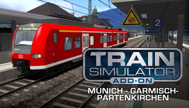 Train Simulator: Munich - Garmisch-Partenkirchen Route