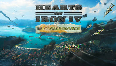 Hearts of Iron IV: Trial of Allegiance - PC & Mac (Steam)