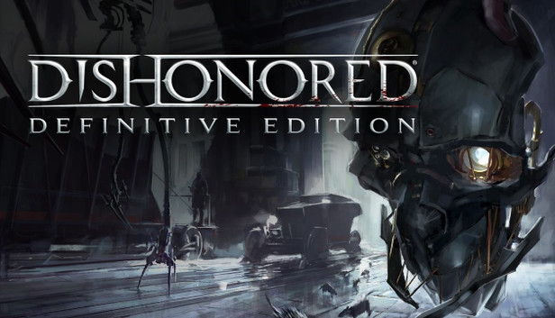 Dishonored Definitive Edition