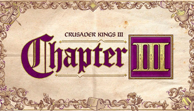 Crusader Kings III: Chapter III