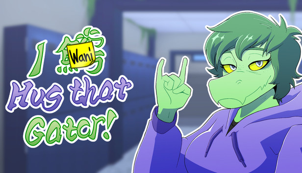 I Wani Hug that Gator!