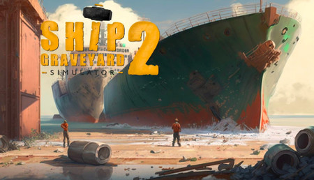 Ship Graveyard Simulator 2