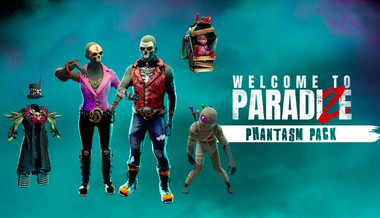 Welcome to ParadiZe - Phantasm Cosmetic Pack