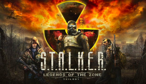 S.T.A.L.K.E.R.: Legends of the Zone Trilogy