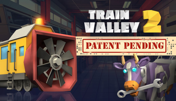 Train Valley 2 - Patent Pending