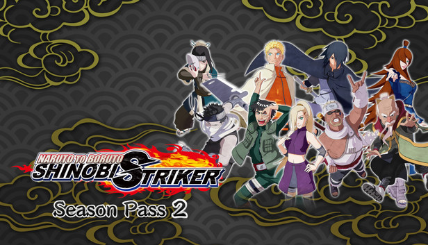 Buy Naruto To Boruto: Shinobi Striker Season Pass 2 Steam