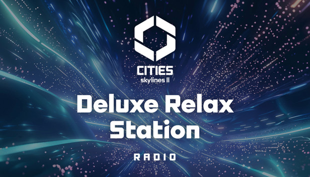 Cities: Skylines II - Deluxe Relax Station