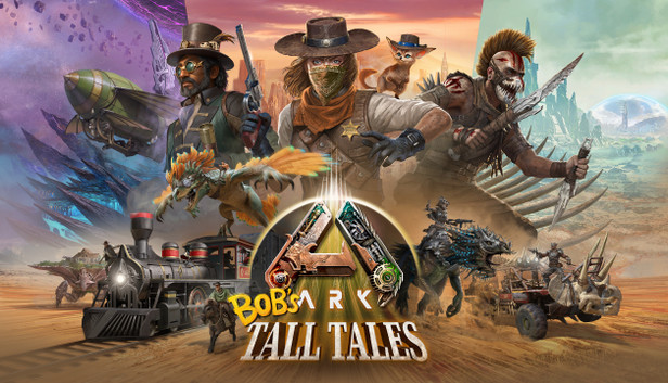 Ark: Bob's Tall Tales