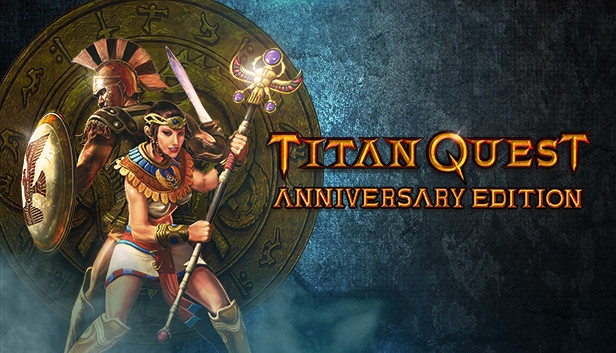 Titan Quest - Anniversary Edition