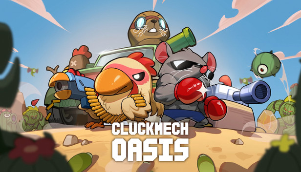 鸡械绿洲 (Cluckmech Oasis)
