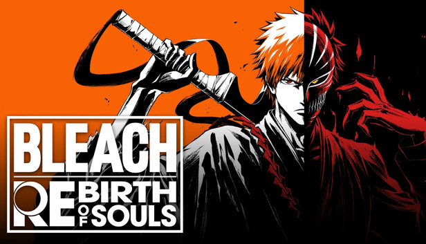 Buy Bleach Rebirth of Souls PC (Steam)