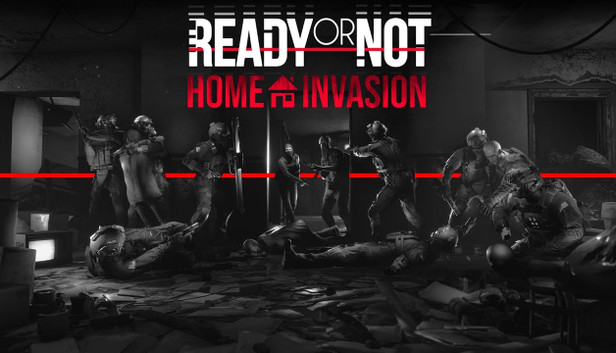Buy Ready or Not: Home Invasion Steam