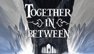 Together in Between