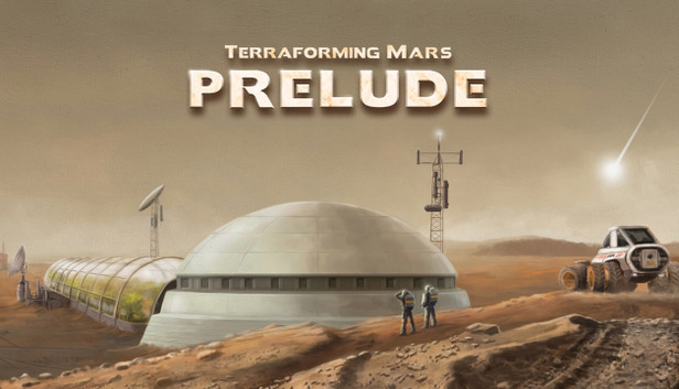 Terraforming Mars - Prelude
