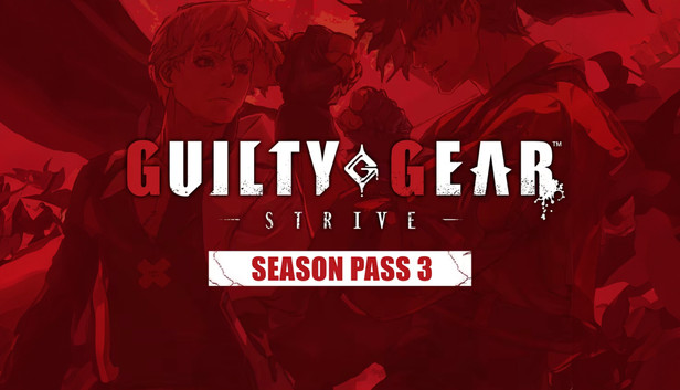 Guilty Gear -Strive- Season Pass 3