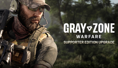 Gray Zone Warfare - Supporter Edition Upgrade