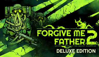 Forgive Me Father 2 Deluxe Edition - Gioco completo per PC - Videogame