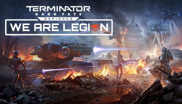 Terminator: Dark Fate - Defiance: We are Legion