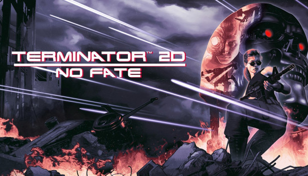 Terminator 2D: NO FATE