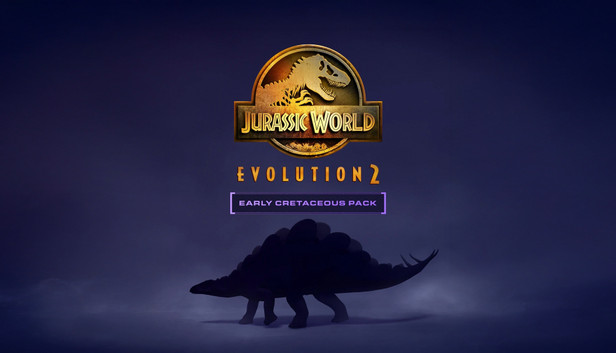 Jurassic World Evolution 2: Early Cretaceous Pack