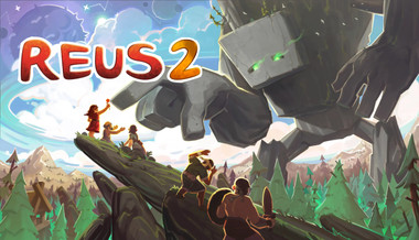 Reus 2 - PC (Steam)
