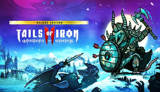Tails of Iron 2: Whiskers of Winter Deluxe Edition