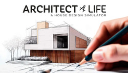 Architect Life: A House Design Simulator
