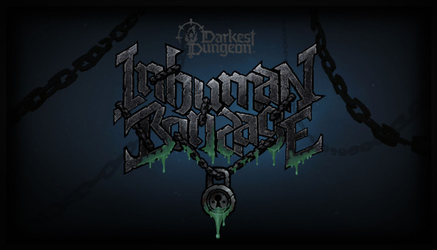 Darkest Dungeon II: Inhuman Bondage